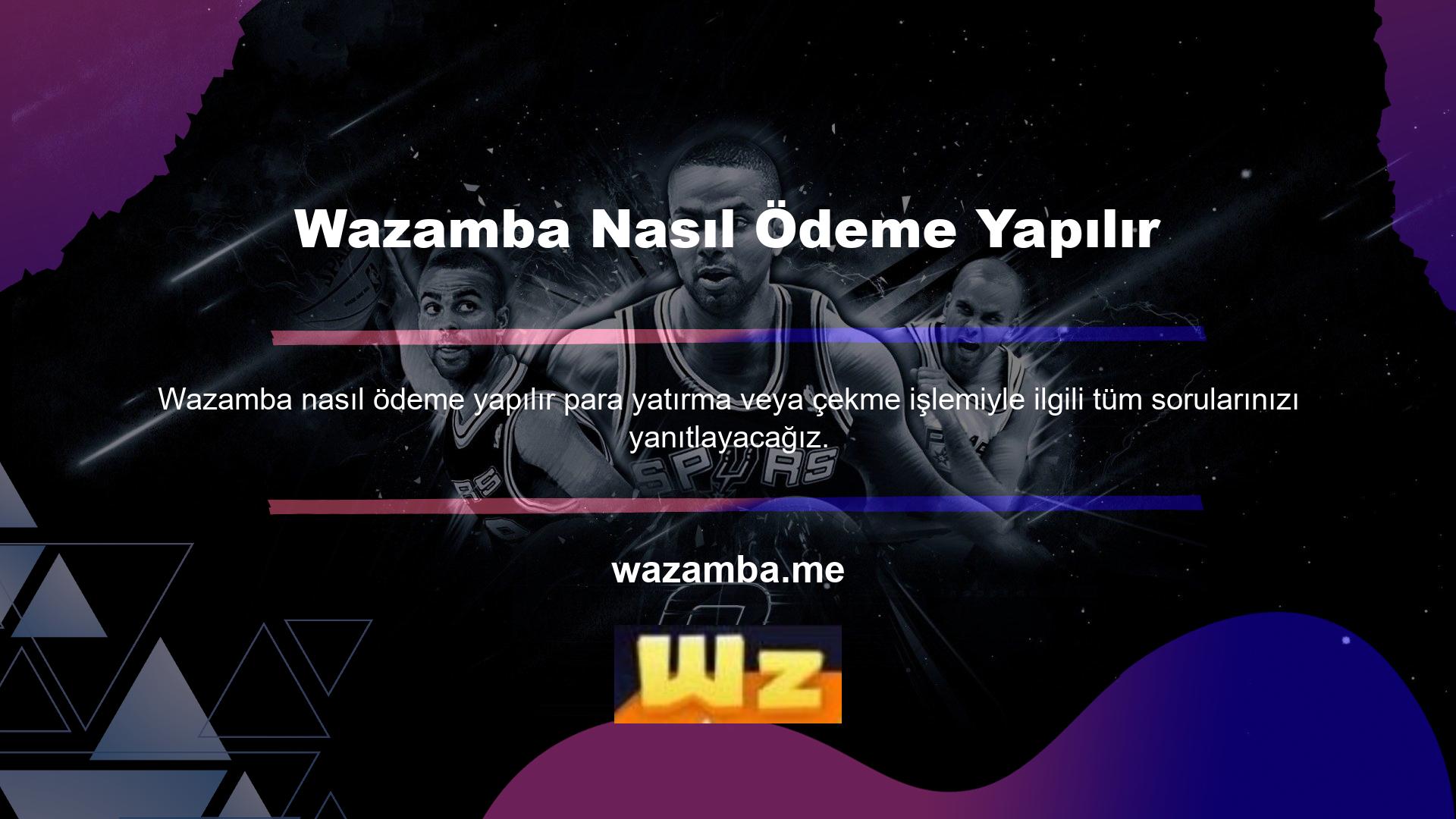 Wazamba çeşitli ödeme teknolojileri sunmaktadır